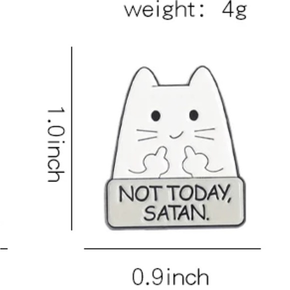 Not Today Satan Cat Middle Finger Enamel Pin/Brooch/Fashion Accessorie - Picture 4 of 4